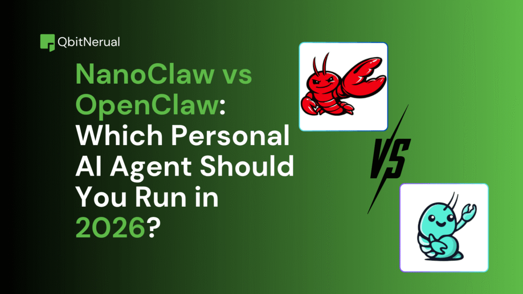 NanoClaw vs OpenClaw: Which Personal AI Agent Should You Run in 2026?